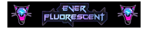 Ever Fluorescent